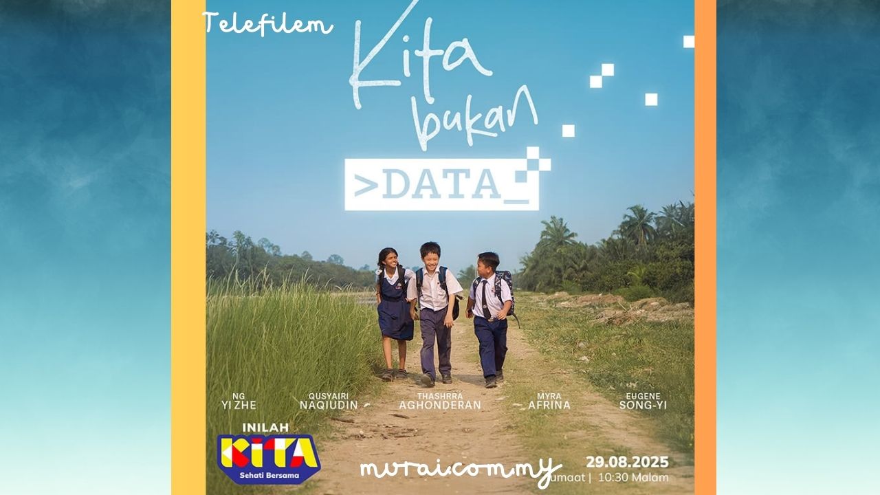 Telefilem Kita Bukan Data